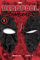 Deadpool: Samurai, Vol. 1: Volume 1