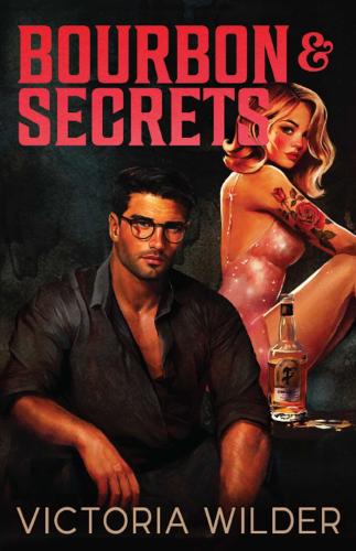 Bourbon and Secrets: Volume 2
