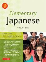  Elementary Japanese Volume One: This Beginner Japanese Language Textbook Expertly Teaches Kanji, Hiragana, Katakana, Speaking &...