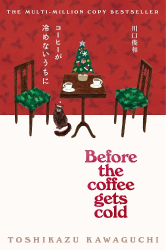 Before the Coffee Gets Cold: The beautiful festive edition